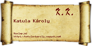 Katula Károly névjegykártya